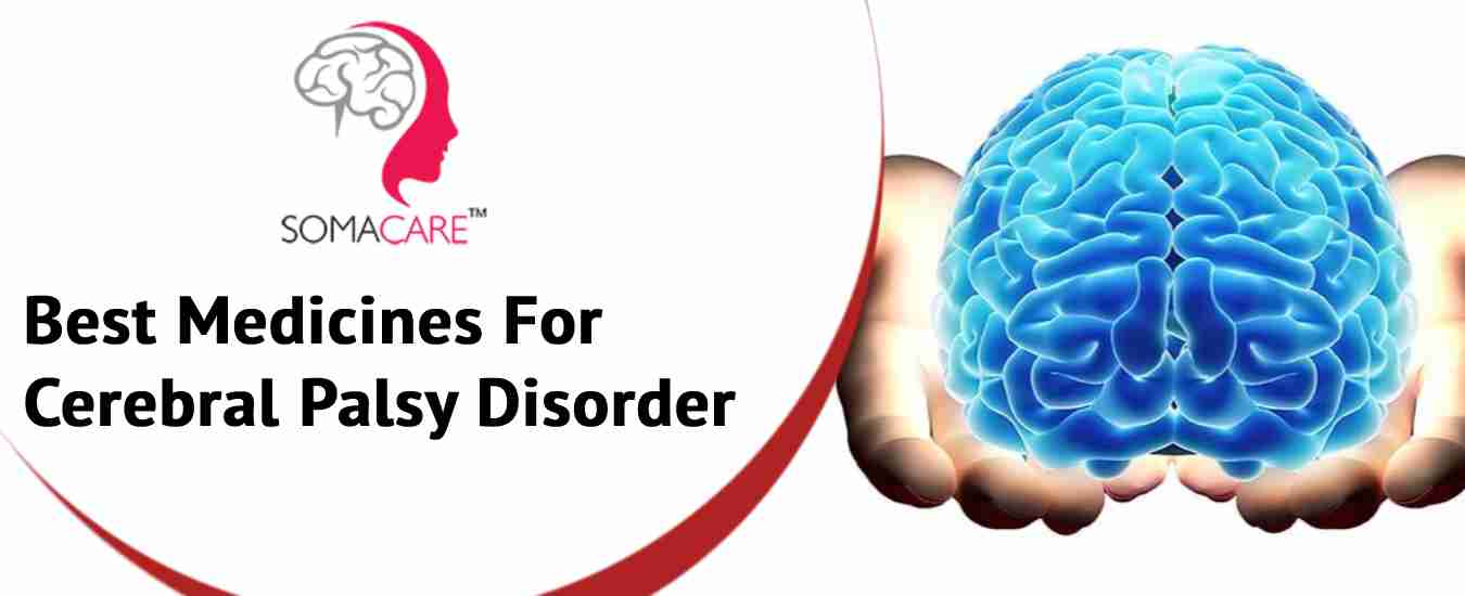 Top Medicines for Cerebral Palsy Disorder Treatment in India