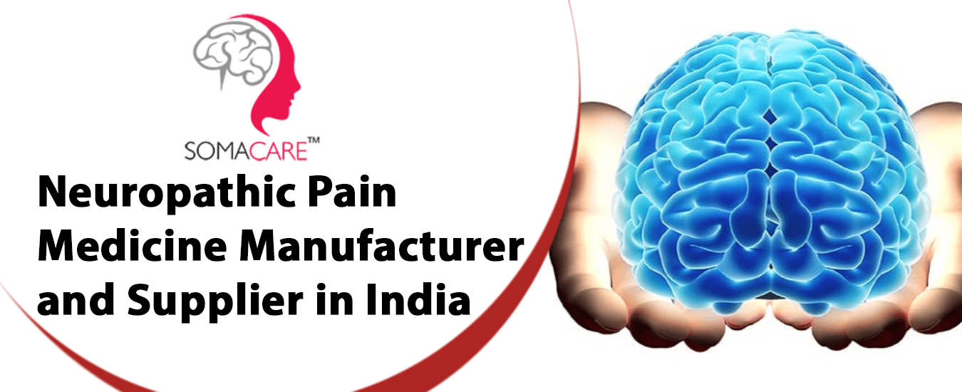 Neuropathic Pain Medicine Manufacturer and Supplier in India
